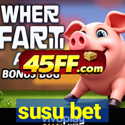 susu bet